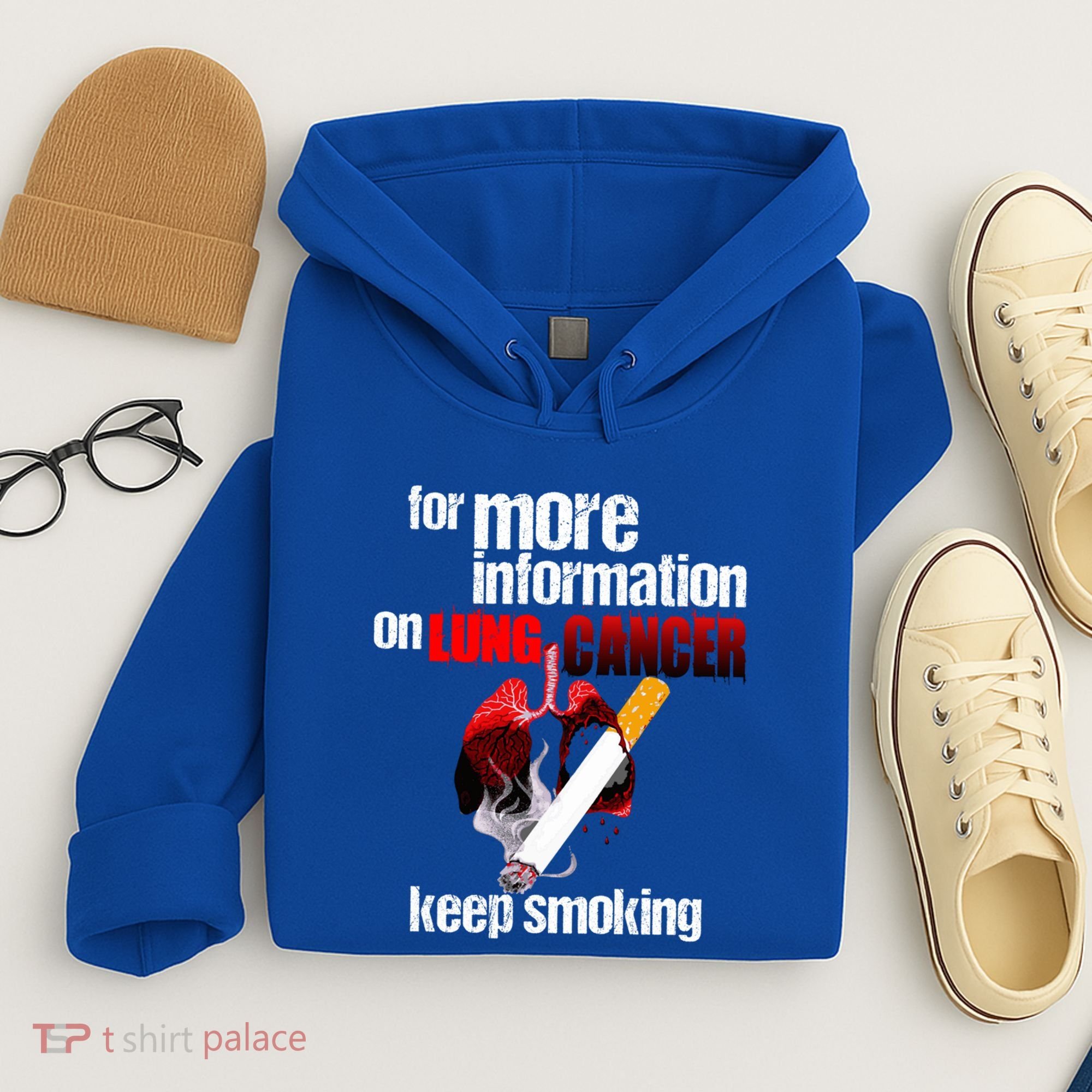 Funny For More Information On Lung Cancer Keep Smoking Gift Hoodie