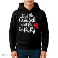 Funny Feed Me Crawfish & Tell Me I'm Pretty Tee Kids Hoodie thumb 4