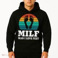 Foot Fetish Milf Man I Love Feet Hoodie thumb 2