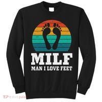 Foot Fetish Milf Man I Love Feet Sweatshirt thumb 0