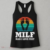 Foot Fetish Milf Man I Love Feet Women's Tank Top thumb 3