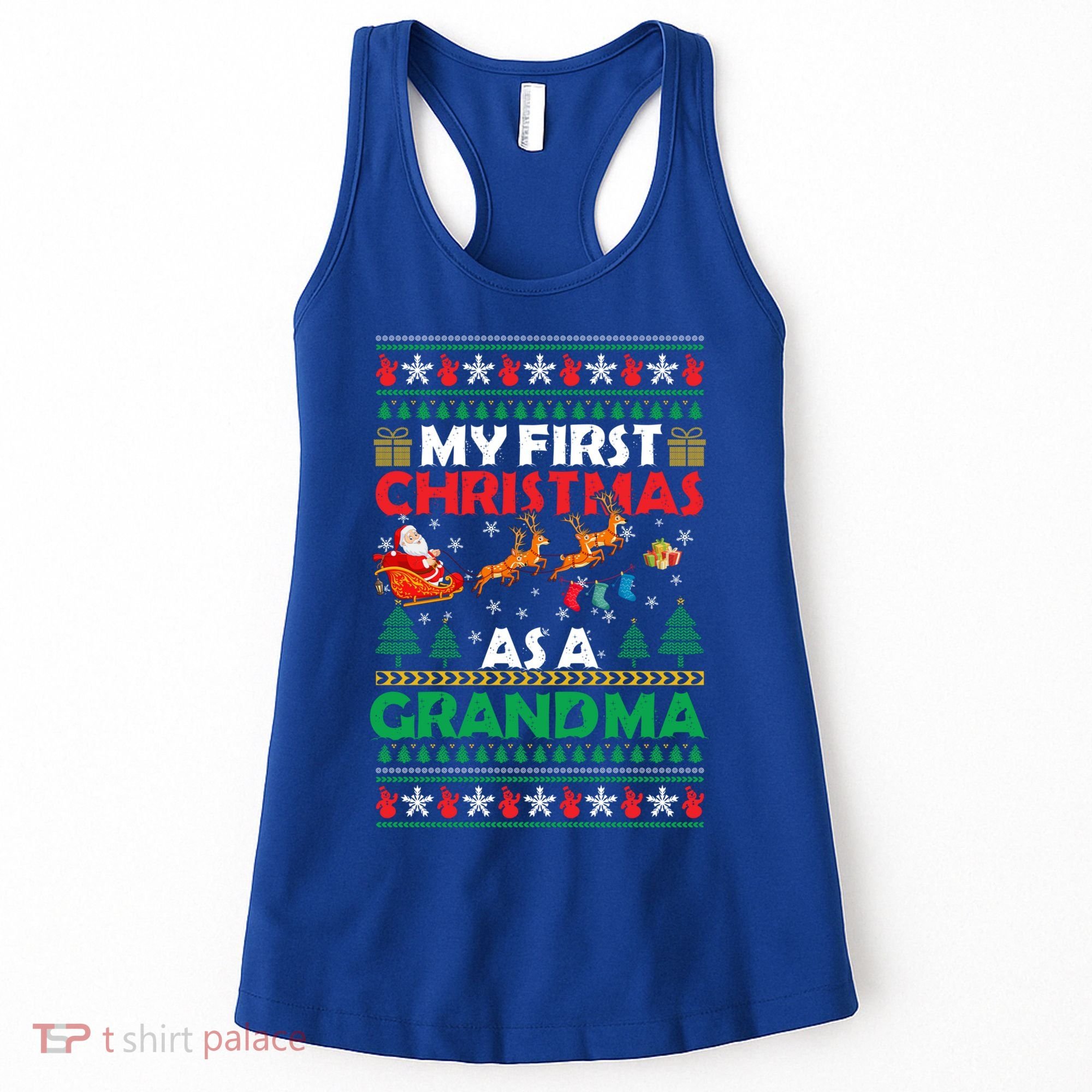Funny Family My 1st First Christmas As A Grandma Ugly Xmas Meaningful Gift Women's Tank Top