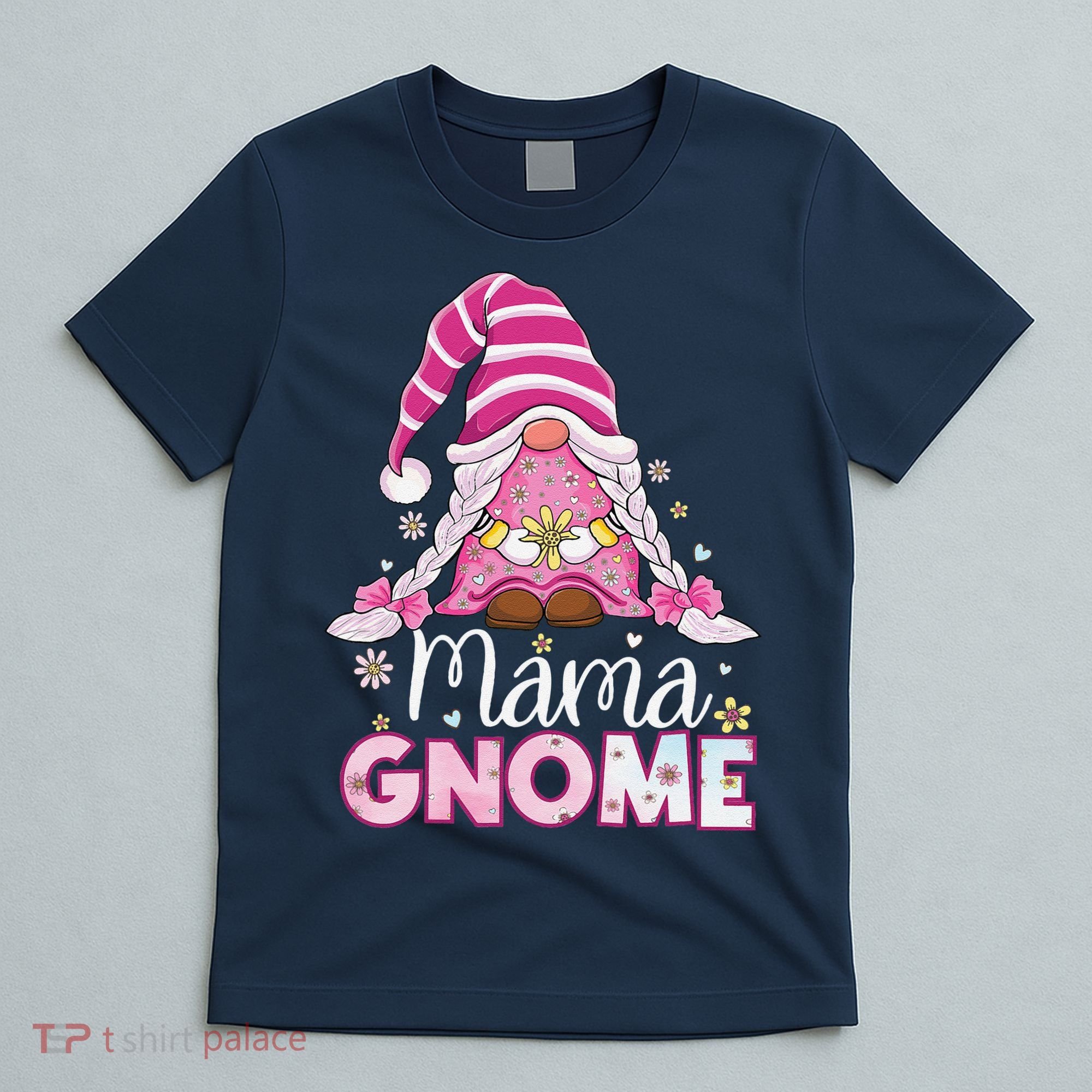 Flower For Mom Gnomies Cute Gnome Mom Happy MotherS Day T-Shirt