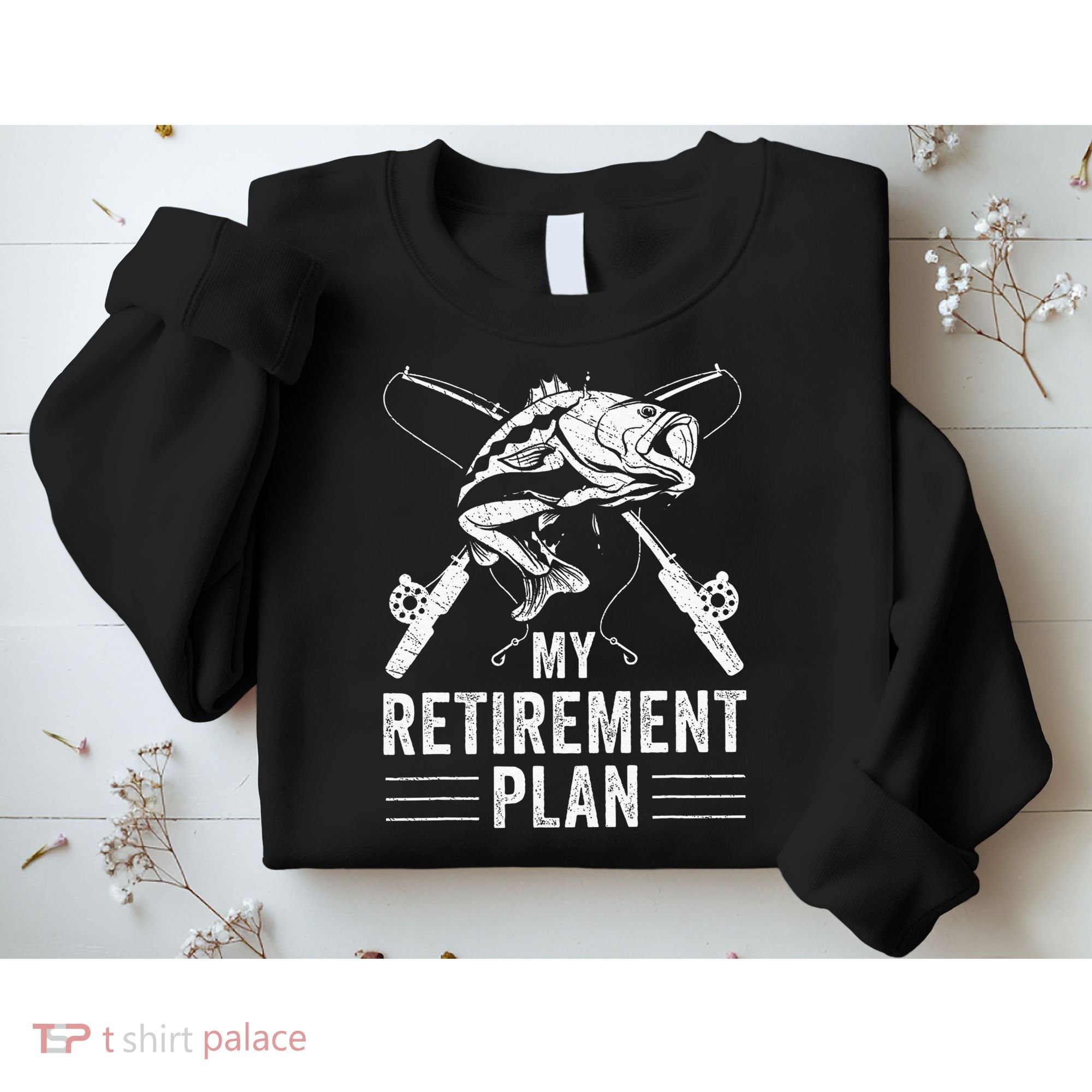 Funny Fishing My Retirement Plan Fishing Sweatshirt