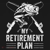 Funny Fishing My Retirement Plan Fishing T-Shirt thumb 7