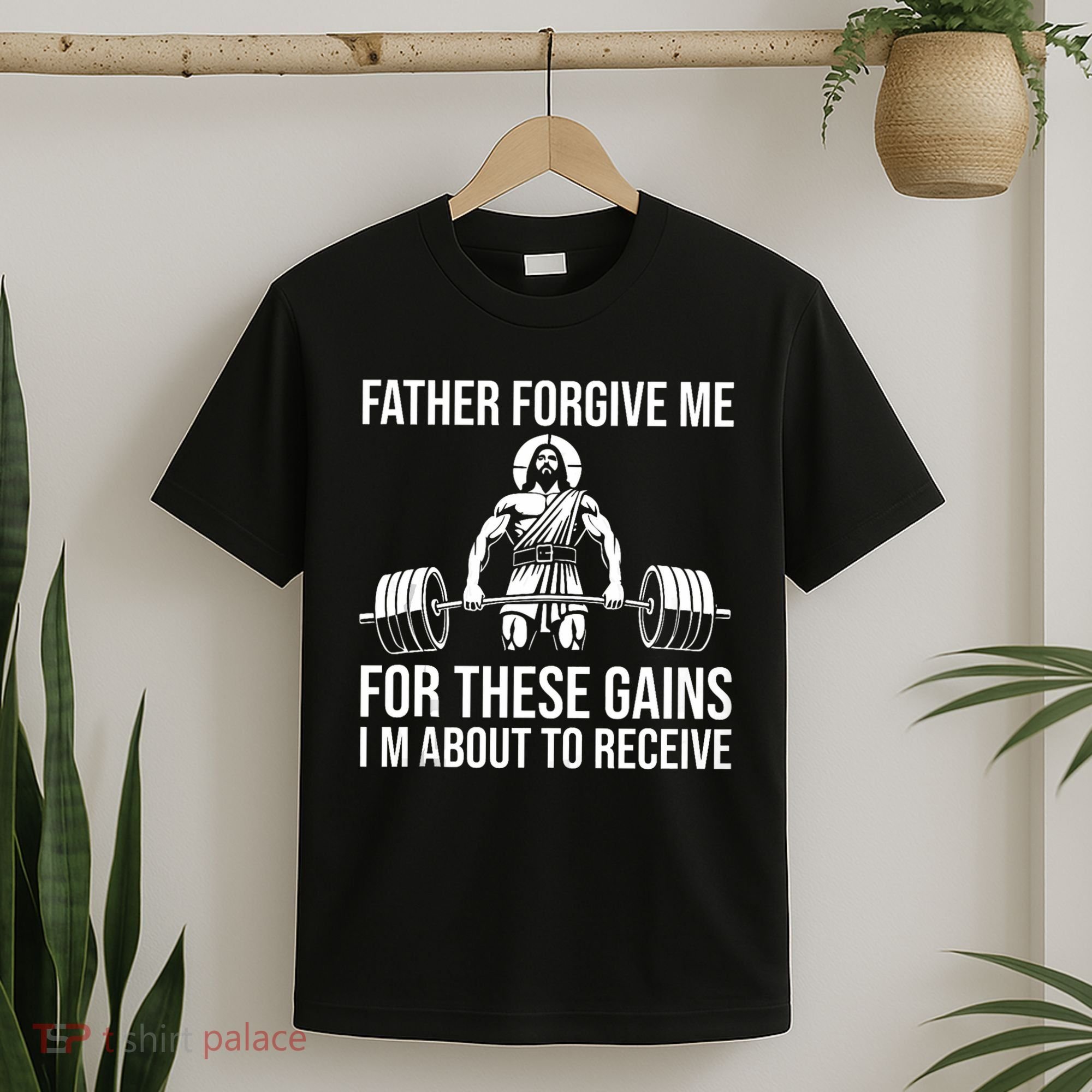 Father Forgive Me For These Gains Funny Gym Motivation T-Shirt