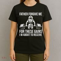 Father Forgive Me For These Gains Funny Gym Motivation T-Shirt thumb 4