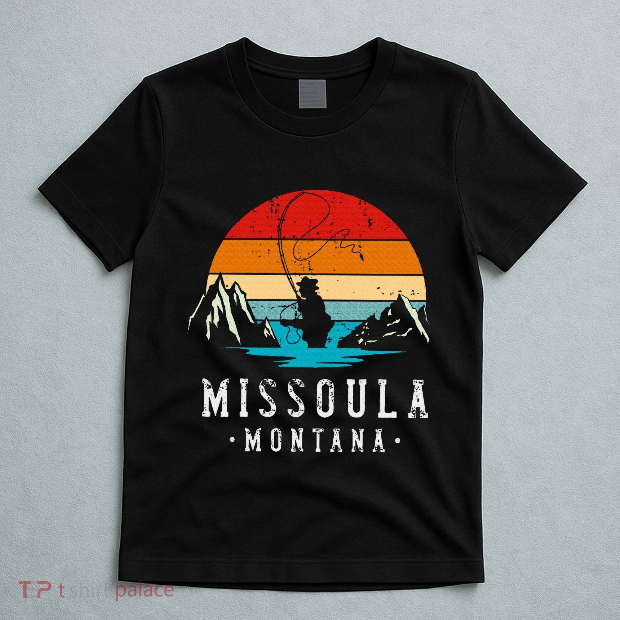Fly Fishing Missoula Montana T-Shirt