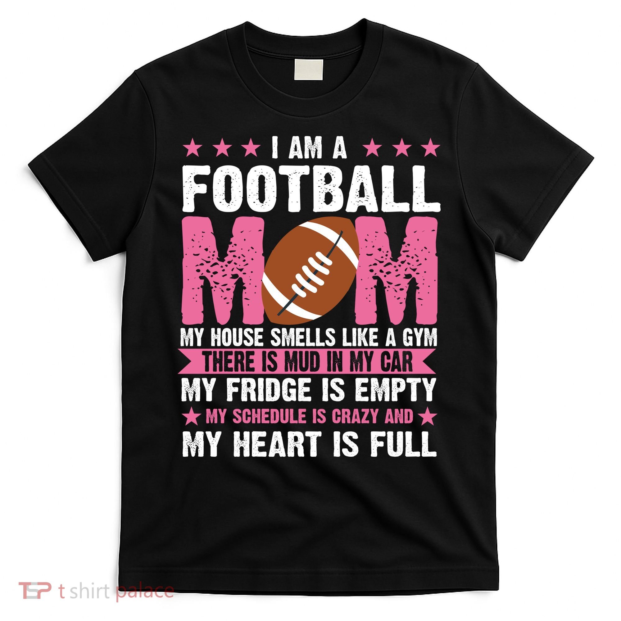 Funny Football Mom Quote Fan T-Shirt