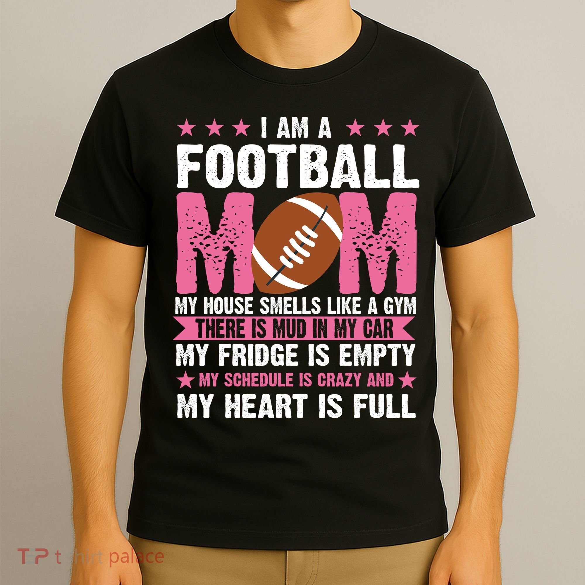 Funny Football Mom Quote Fan T-Shirt