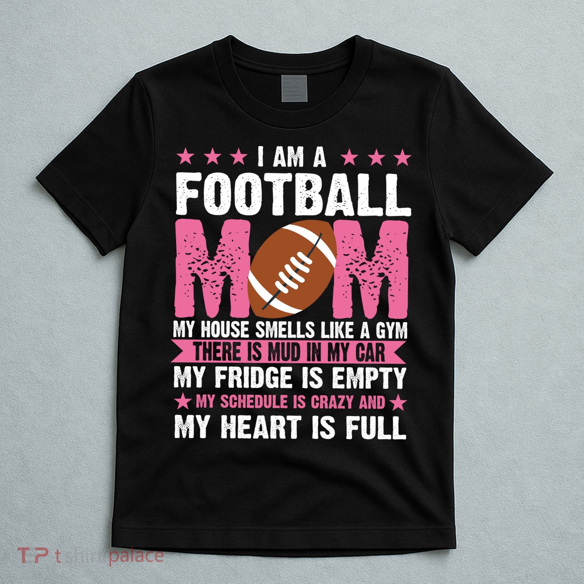 Funny Football Mom Quote Fan T-Shirt