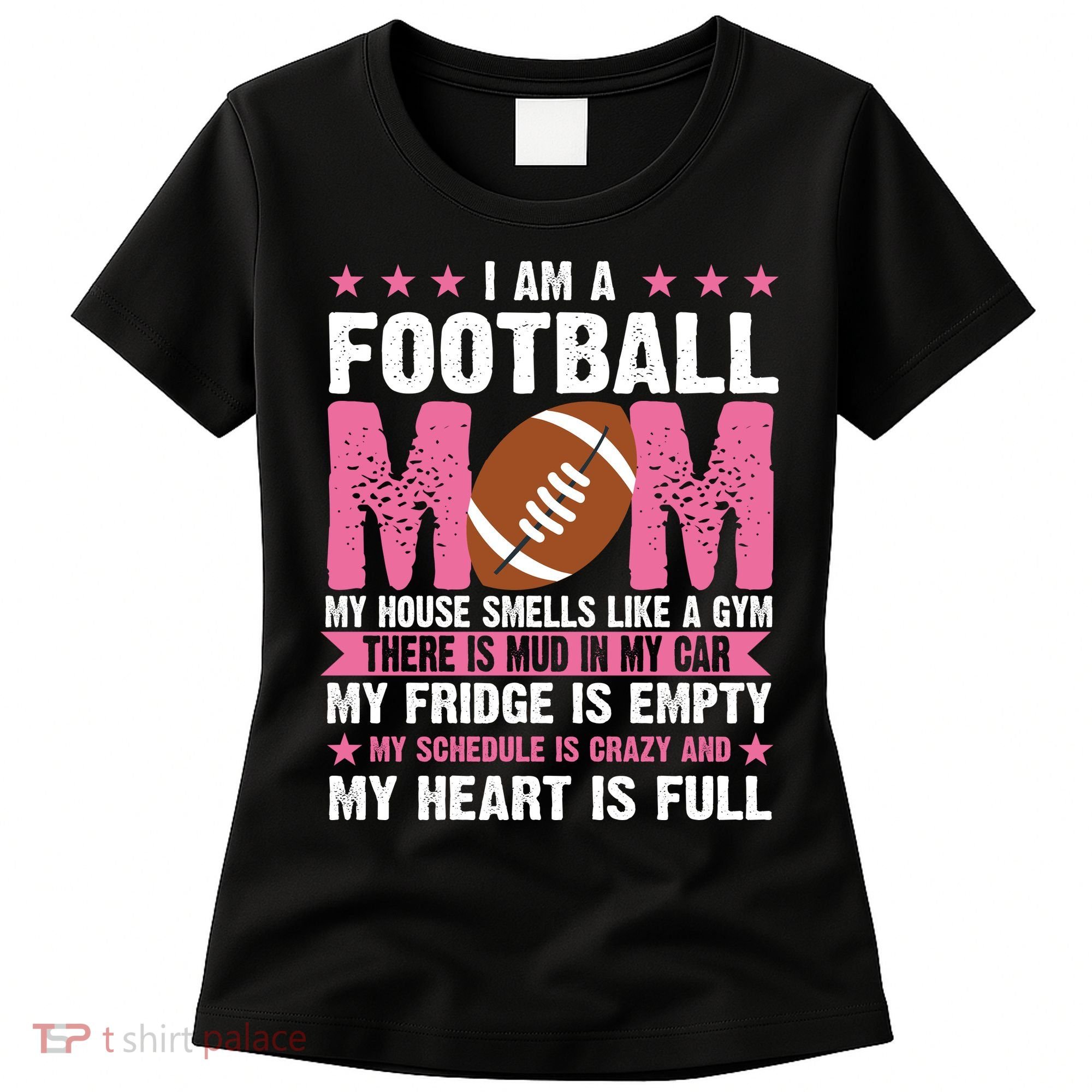 Funny Football Mom Quote Fan Women's T-Shirt