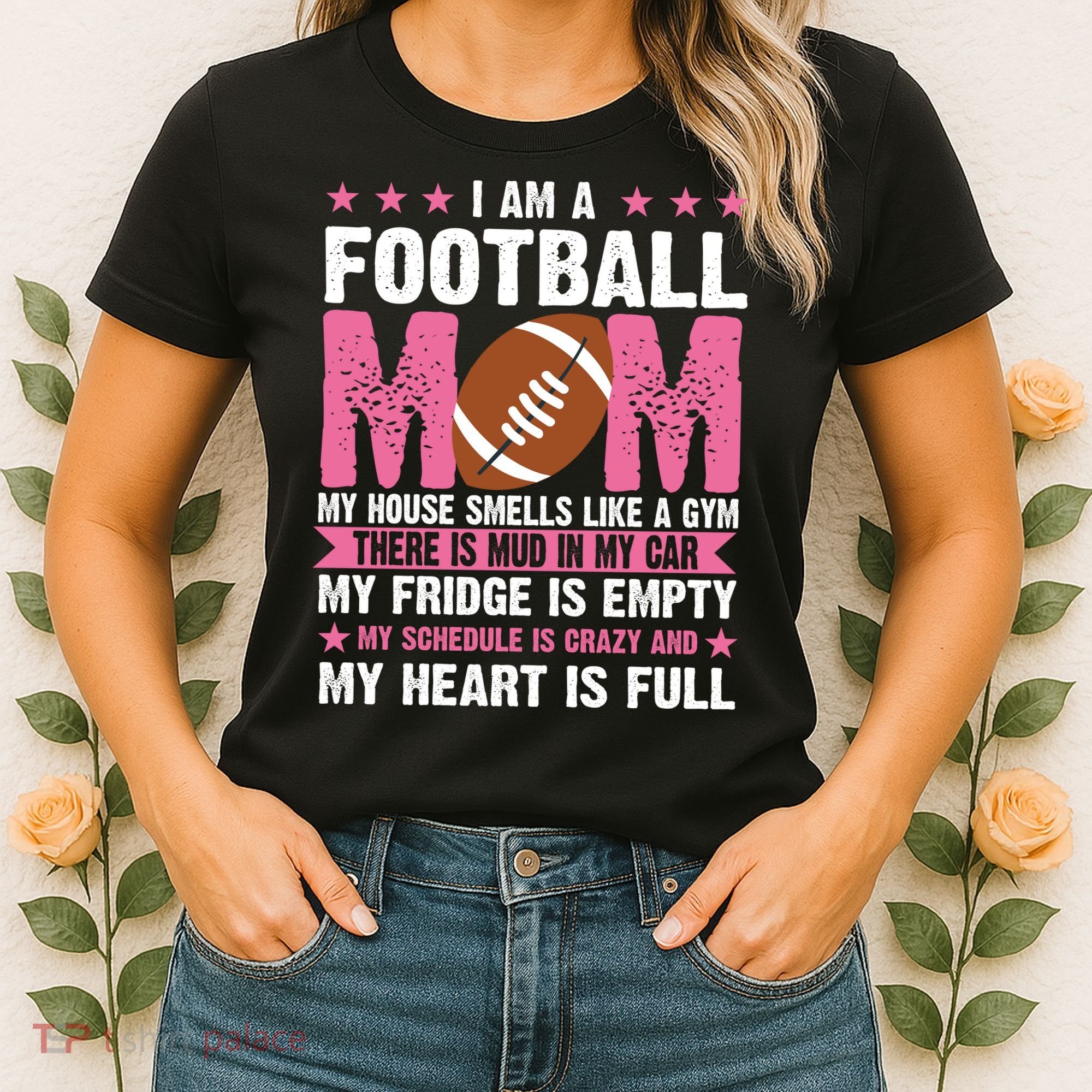 Funny Football Mom Quote Fan Women's T-Shirt