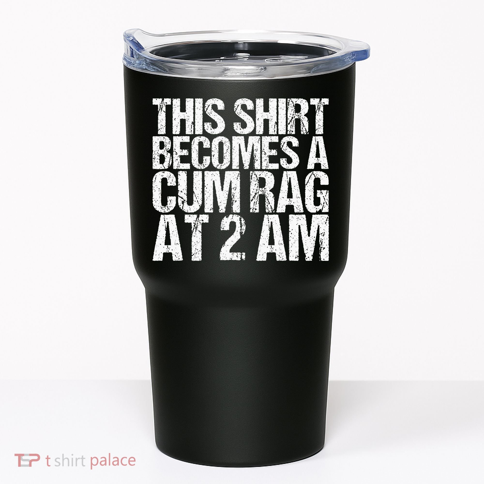 Funny For Men Women With Sayings Cum Rag Tumbler