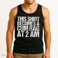 Funny For Men Women With Sayings Cum Rag Tank Top thumb 3