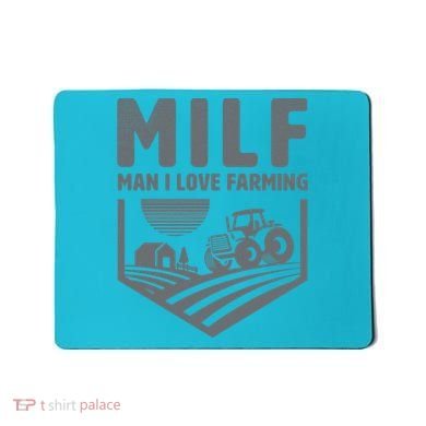 Funny Farmer Milf Man I Love Farming Gift Mousepad