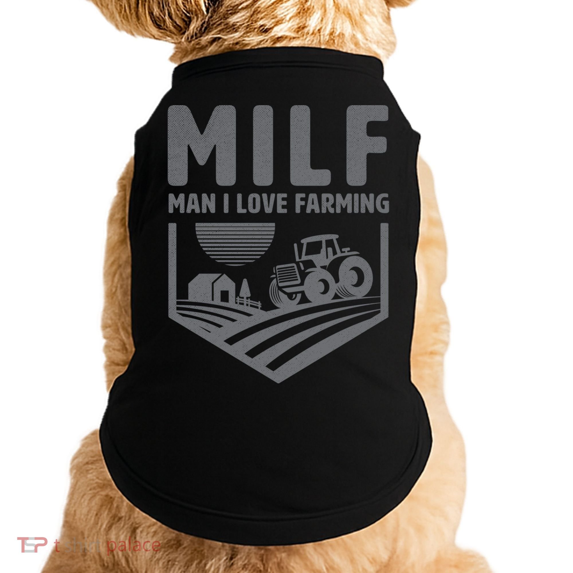 Funny Farmer Milf Man I Love Farming Gift Doggie Tank