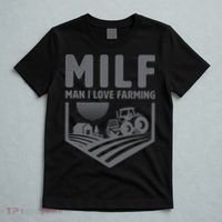 Funny Farmer Milf Man I Love Farming Gift T-Shirt thumb 5