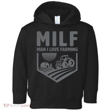 Funny Farmer Milf Man I Love Farming Gift Toddler Hoodie