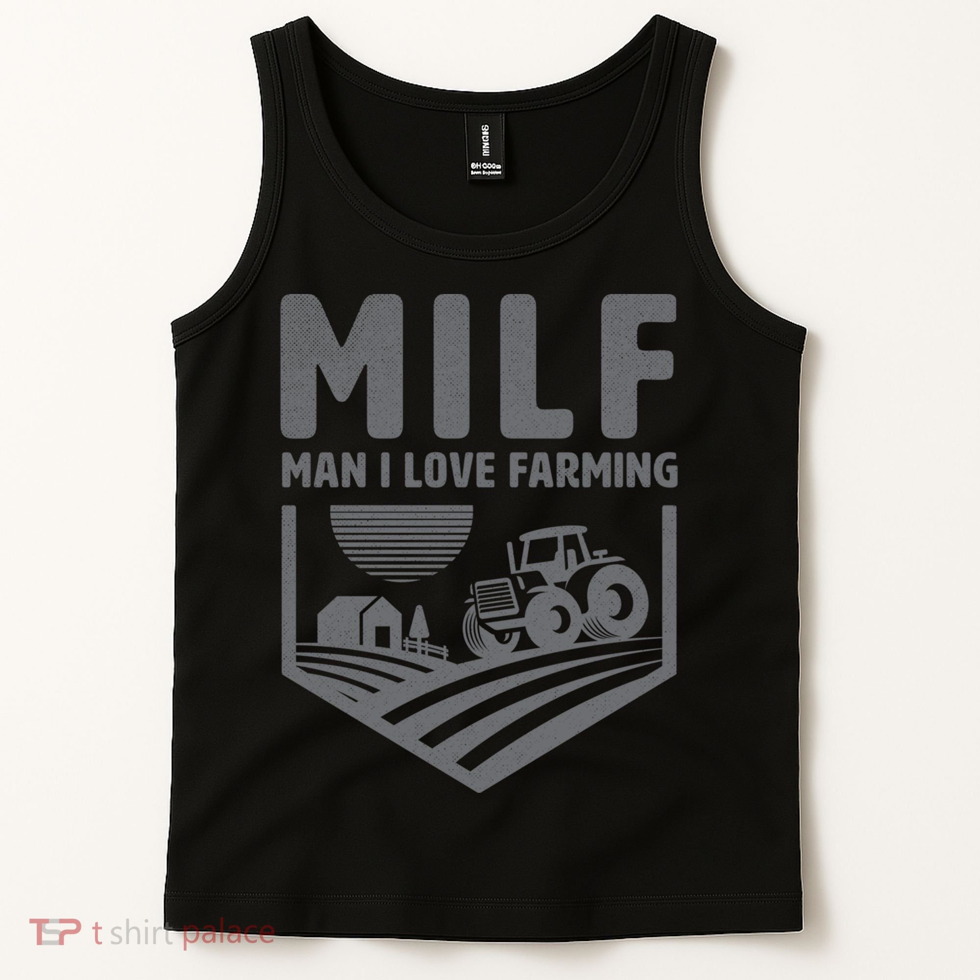 Funny Farmer Milf Man I Love Farming Gift Tank Top