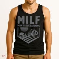 Funny Farmer Milf Man I Love Farming Gift Tank Top thumb 3