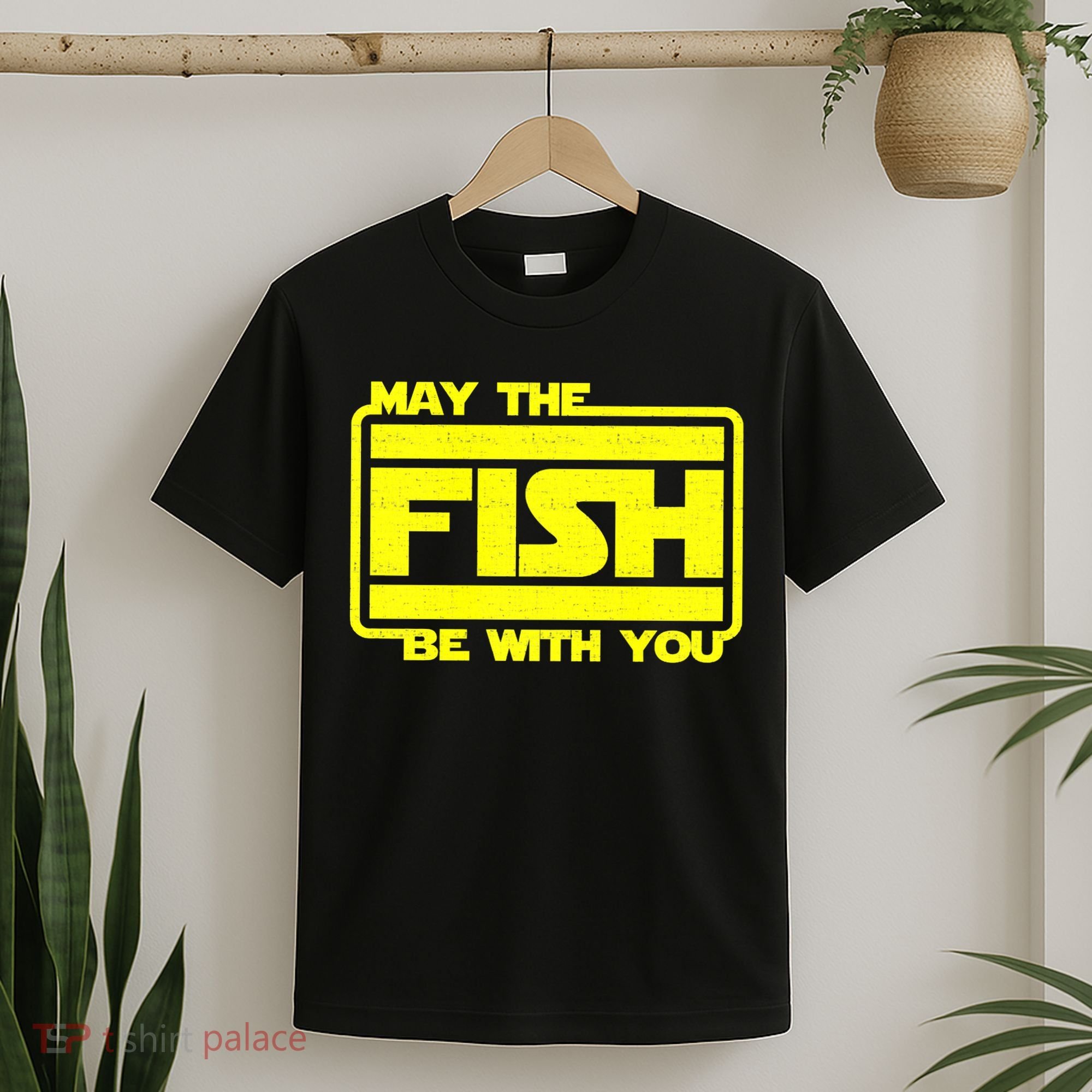 Funny Fishing May The Fish Be With You Fisher T-Shirt