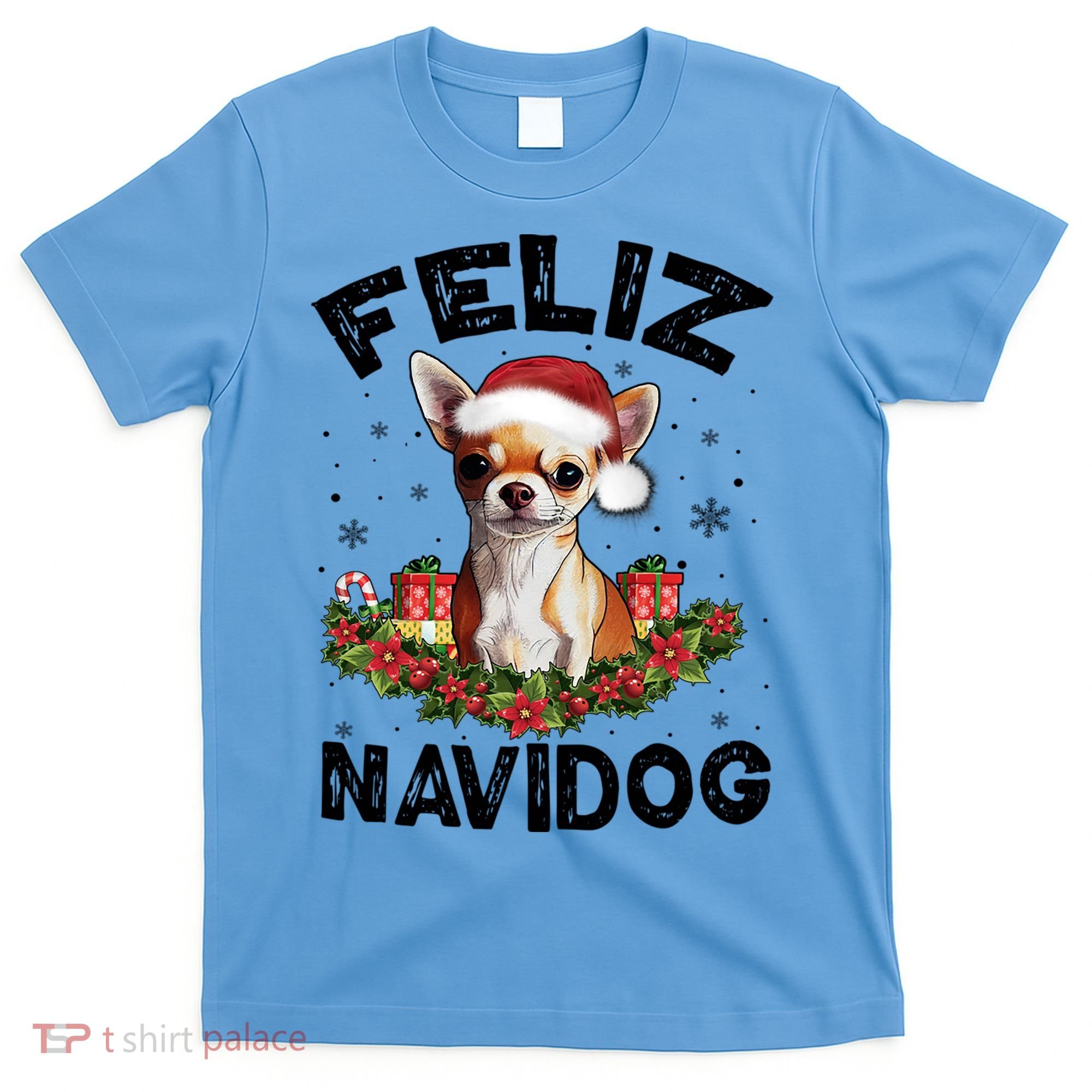Funny Feliz Navidog Chihuahua Dog Lover Gift Christmas Cute Gift T-Shirt