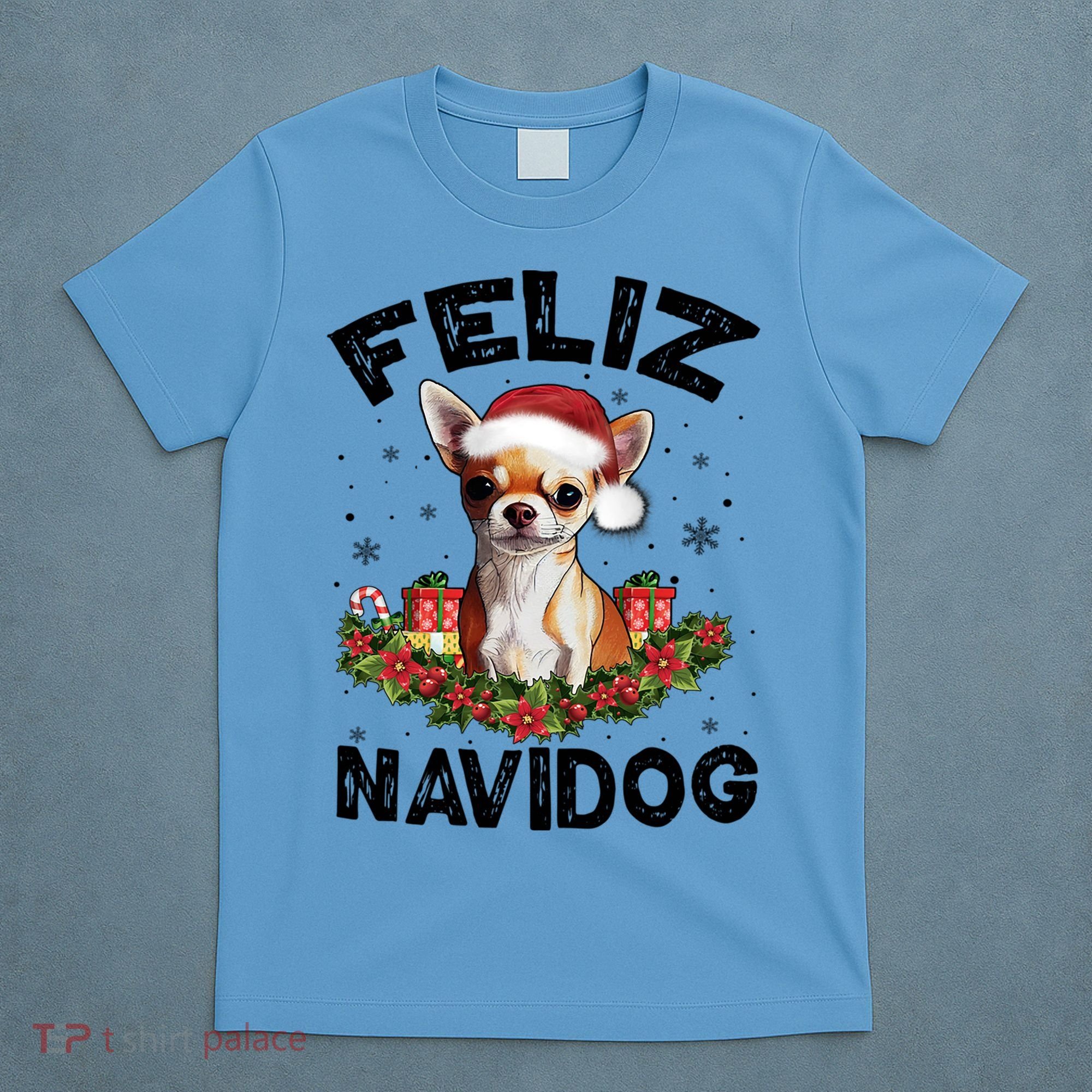 Funny Feliz Navidog Chihuahua Dog Lover Gift Christmas Cute Gift T-Shirt