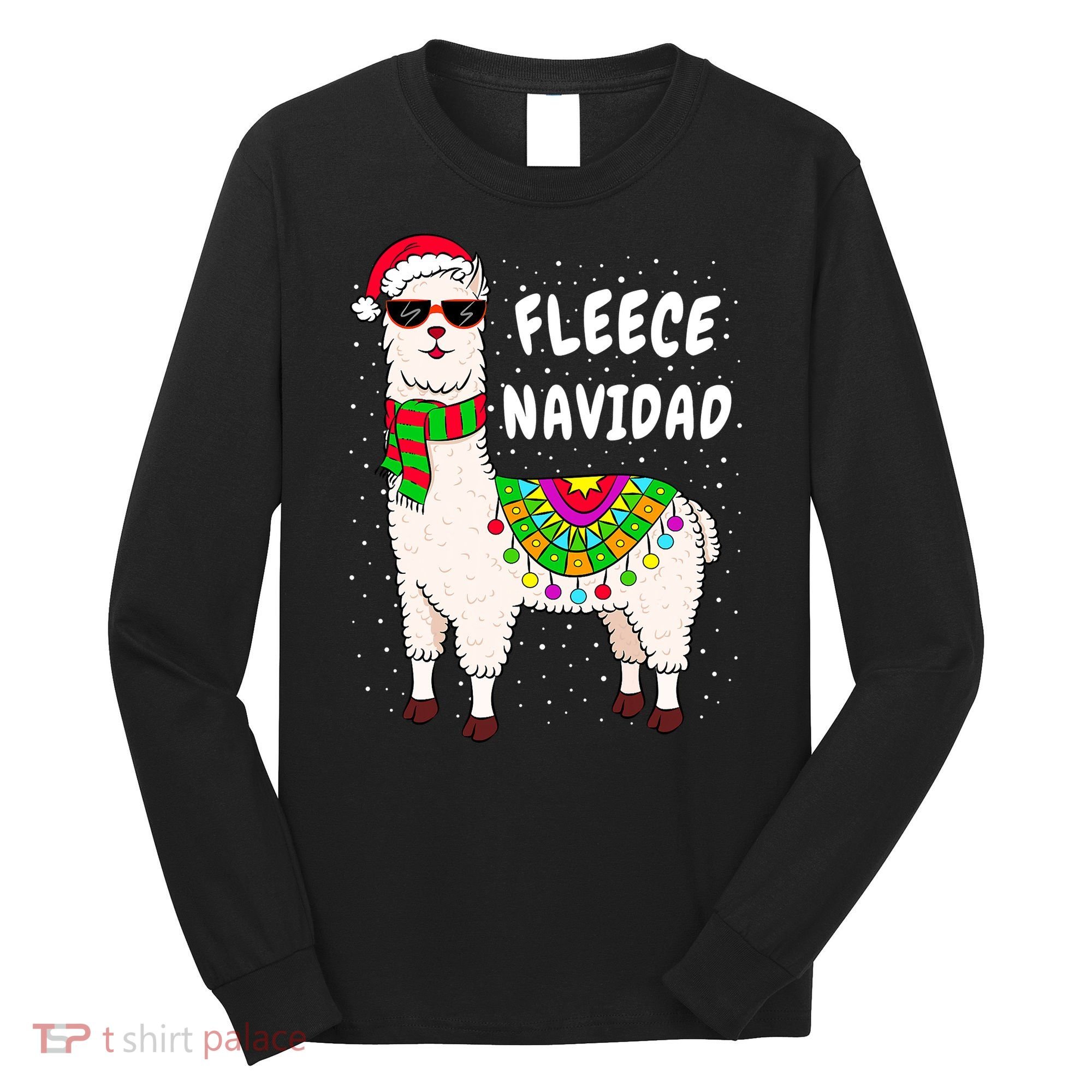 Fleece Feliz Navidad Llama Christmas Cute Xmas Gift Long Sleeve Shirt