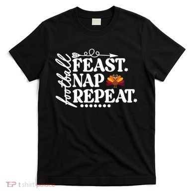 Football Feast Nap Repeat T-Shirt