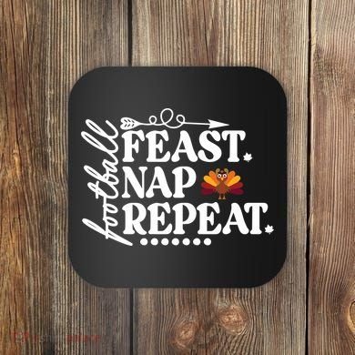Football Feast Nap Repeat Coaster