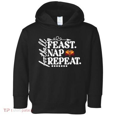 Football Feast Nap Repeat Toddler Hoodie