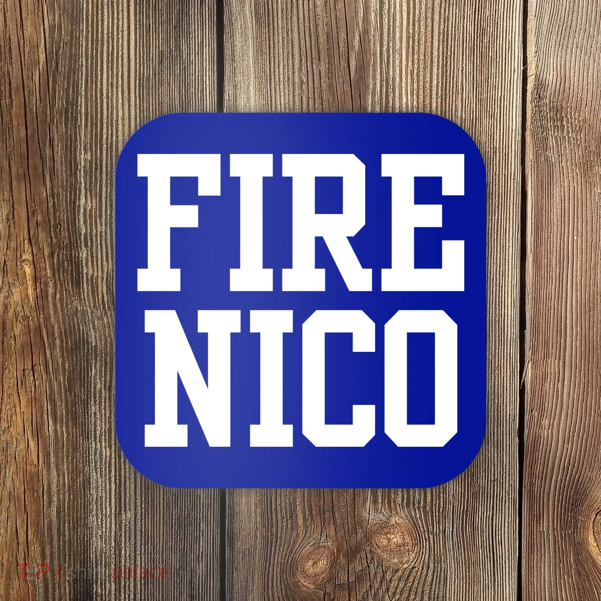 Funny Fire Nico Coaster