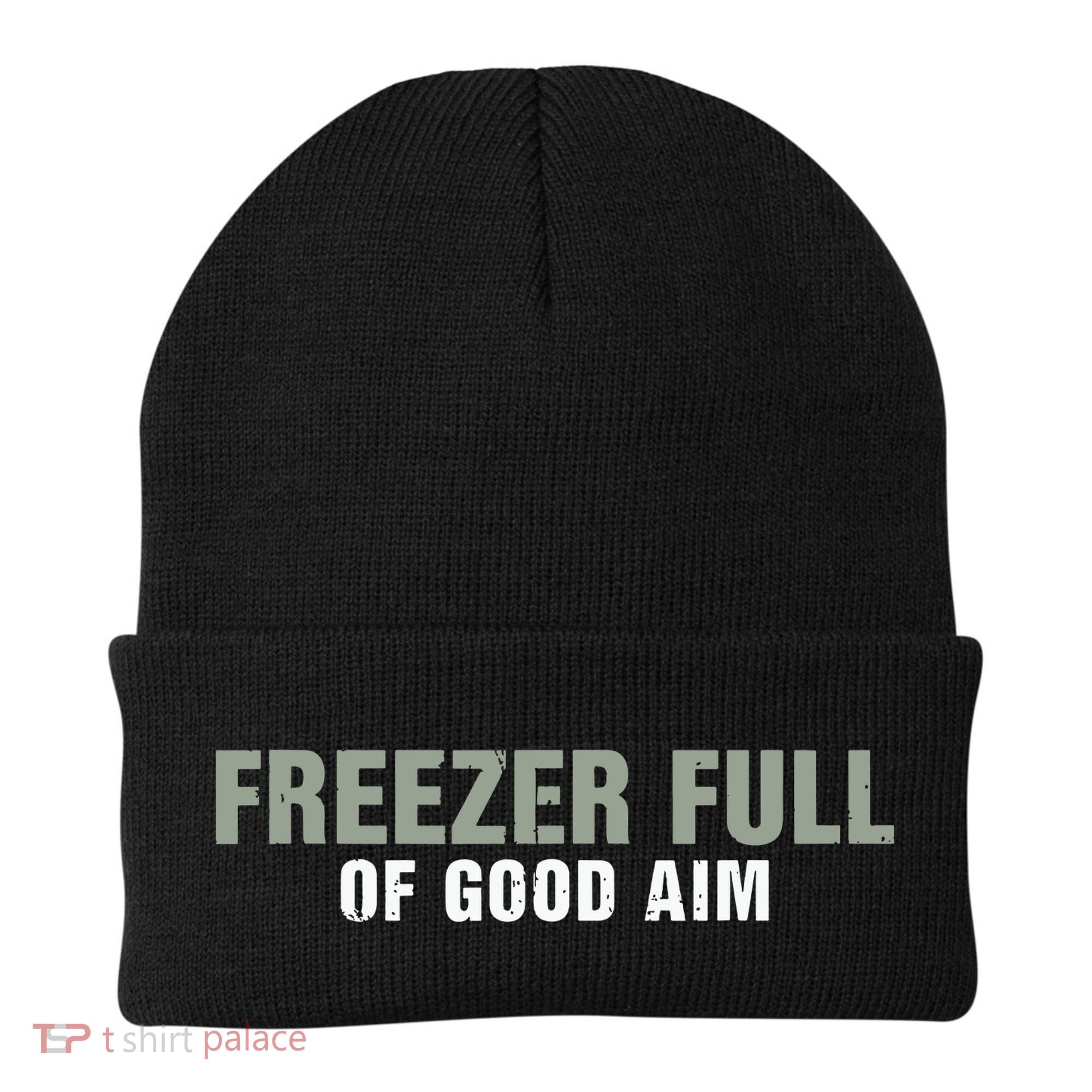 Freezer Full Of Good Aim Funny Saying Beanie