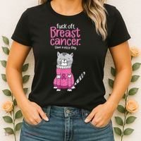 Funny Fuck Off Breast Cancer Have A Nice Day Cat Women's T-Shirt thumb 2