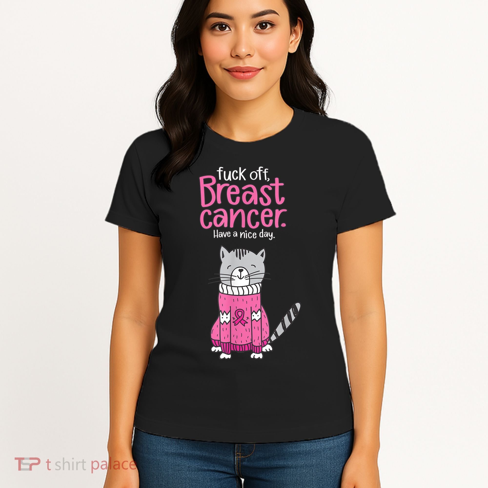 Funny Fuck Off Breast Cancer Have A Nice Day Cat Women's T-Shirt