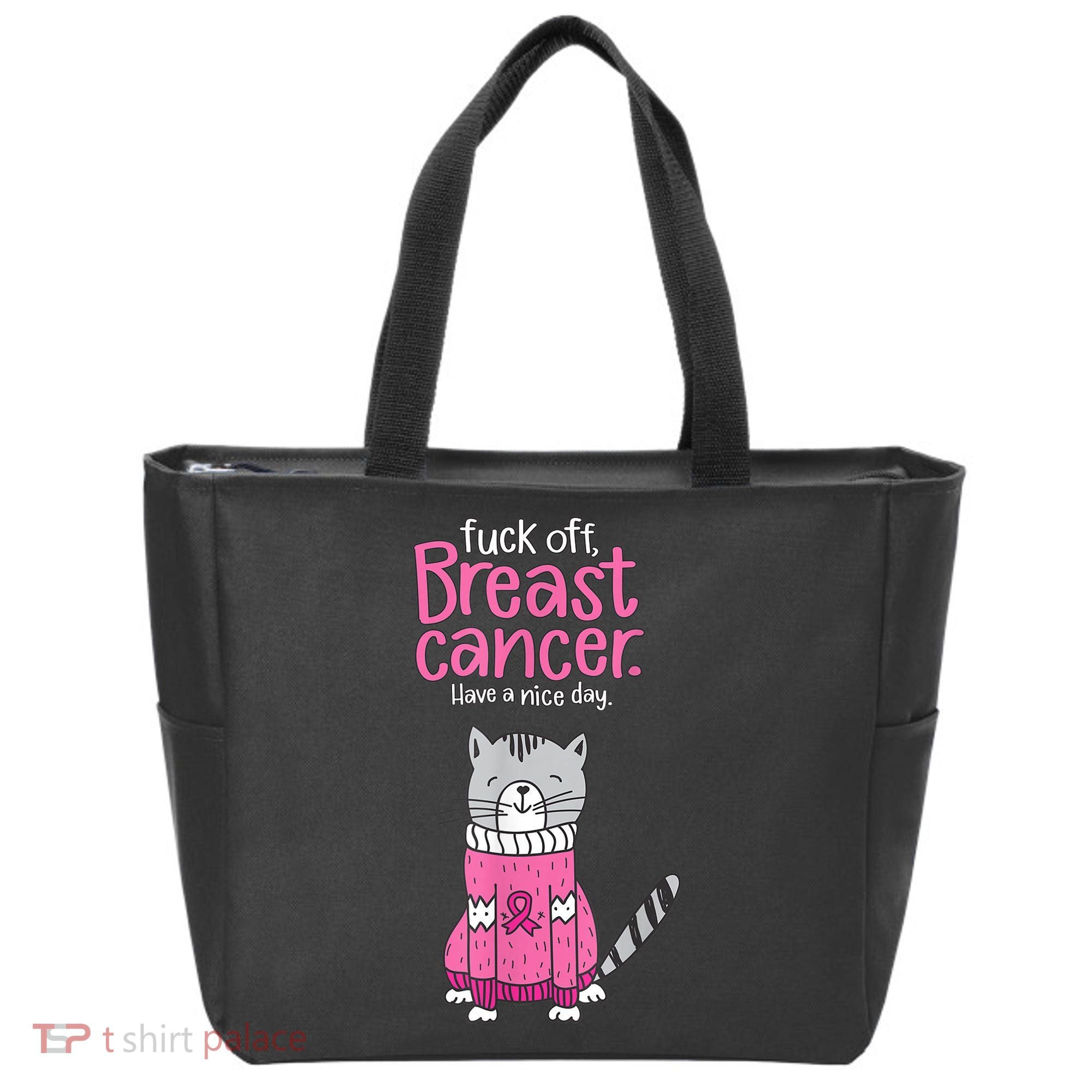 Funny Fuck Off Breast Cancer Have A Nice Day Cat Tote Bag