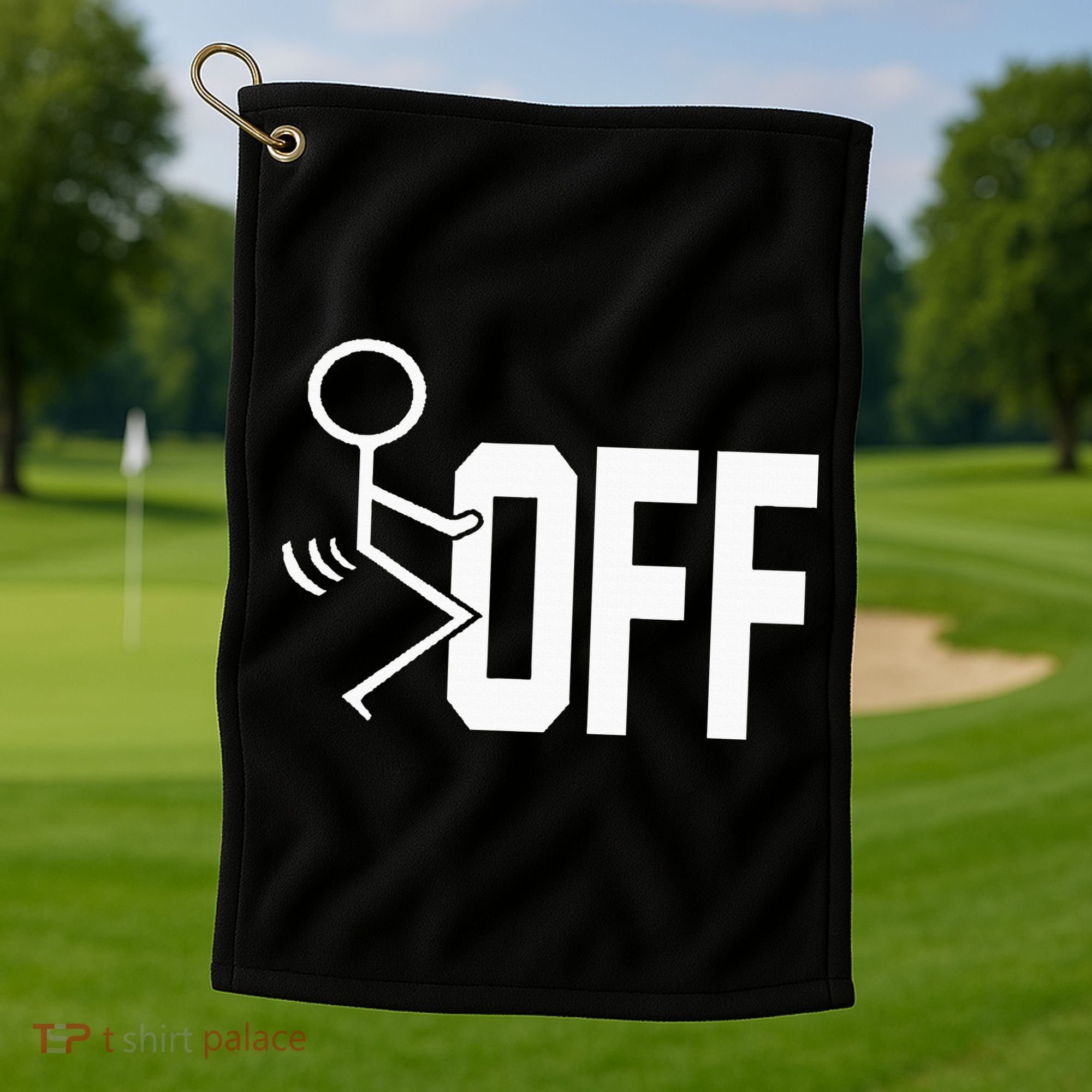 Funny Fuck Off Meme Golf Towel