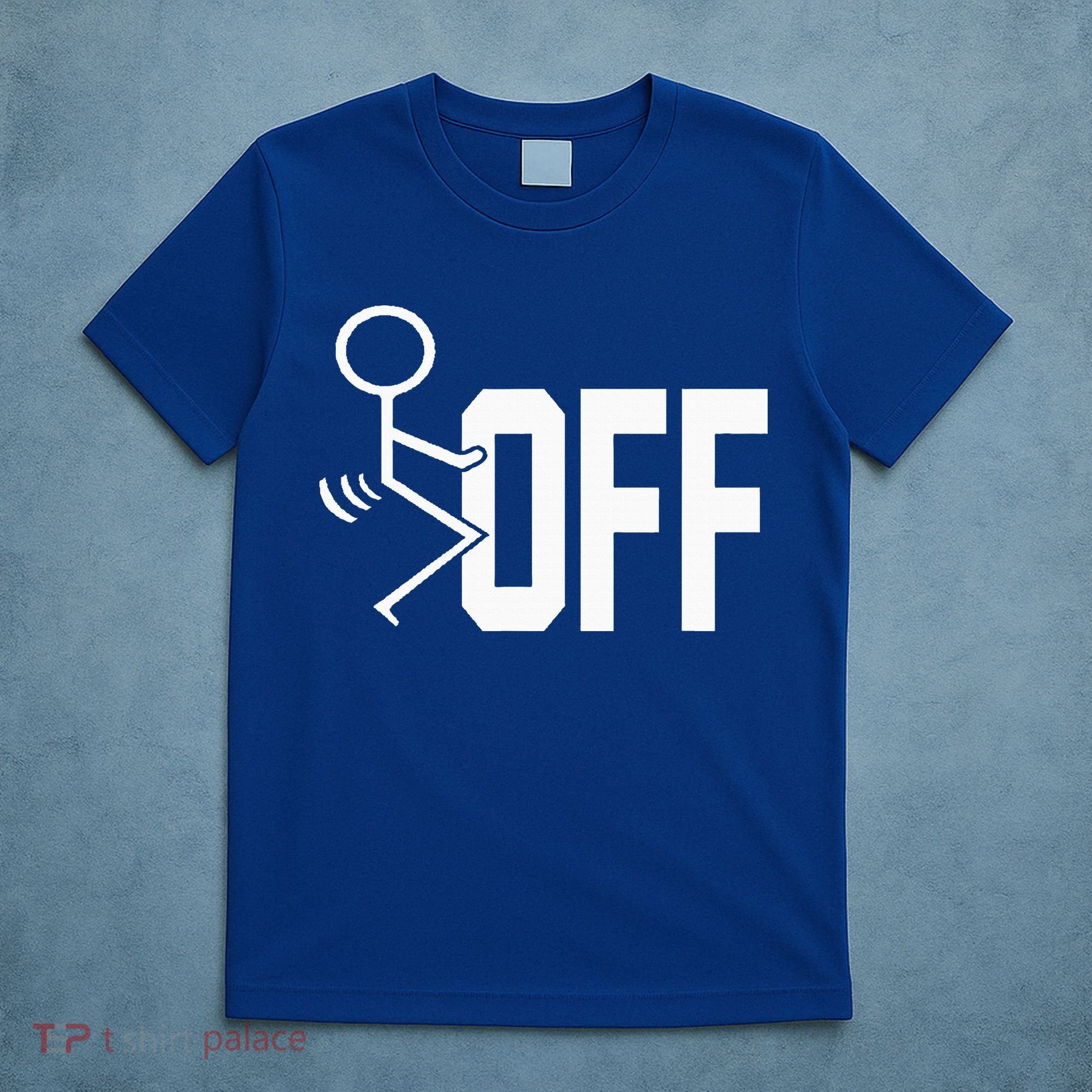 Funny Fuck Off Meme T-Shirt