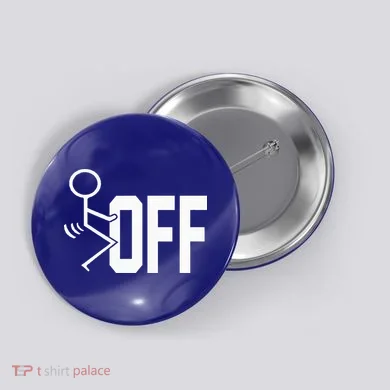 Funny Fuck Off Meme Button
