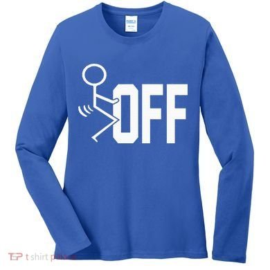 Funny Fuck Off Meme Women's Long Sleeve Shirt