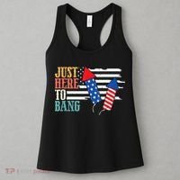 Funny Fourth Of July 4th Of July Im Just Here To Bang Women's Tank Top thumb 3