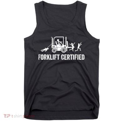 Funny Forklift Operator Forklift Certified Retro Vintage Tank Top
