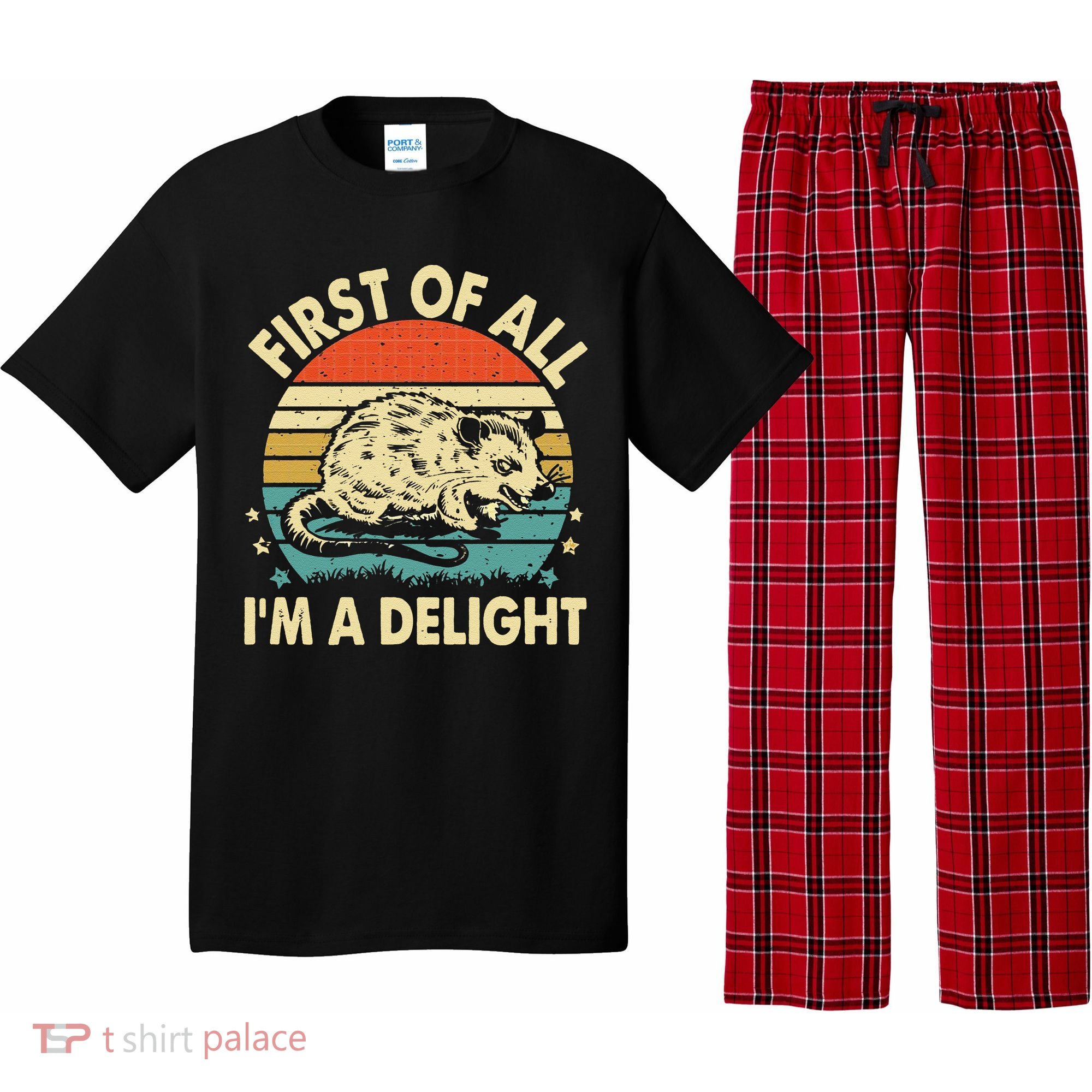Funny First Of All IM A Delight Gift Pajama Set
