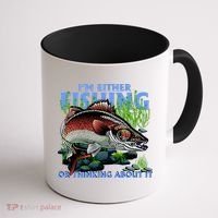 Funny Fishing Or Thinking About It Coffee Mug thumb 1