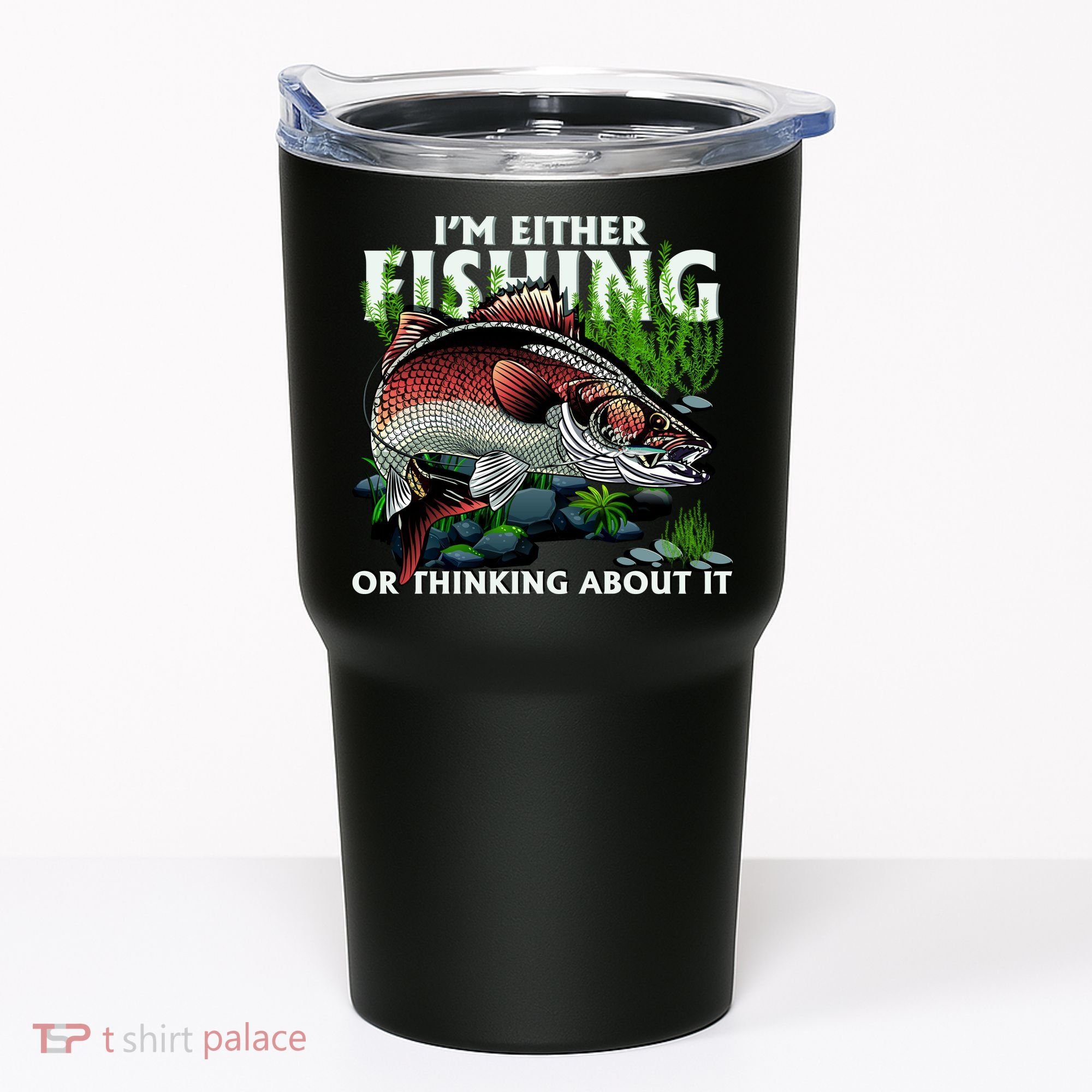 Funny Fishing Or Thinking About It Tumbler