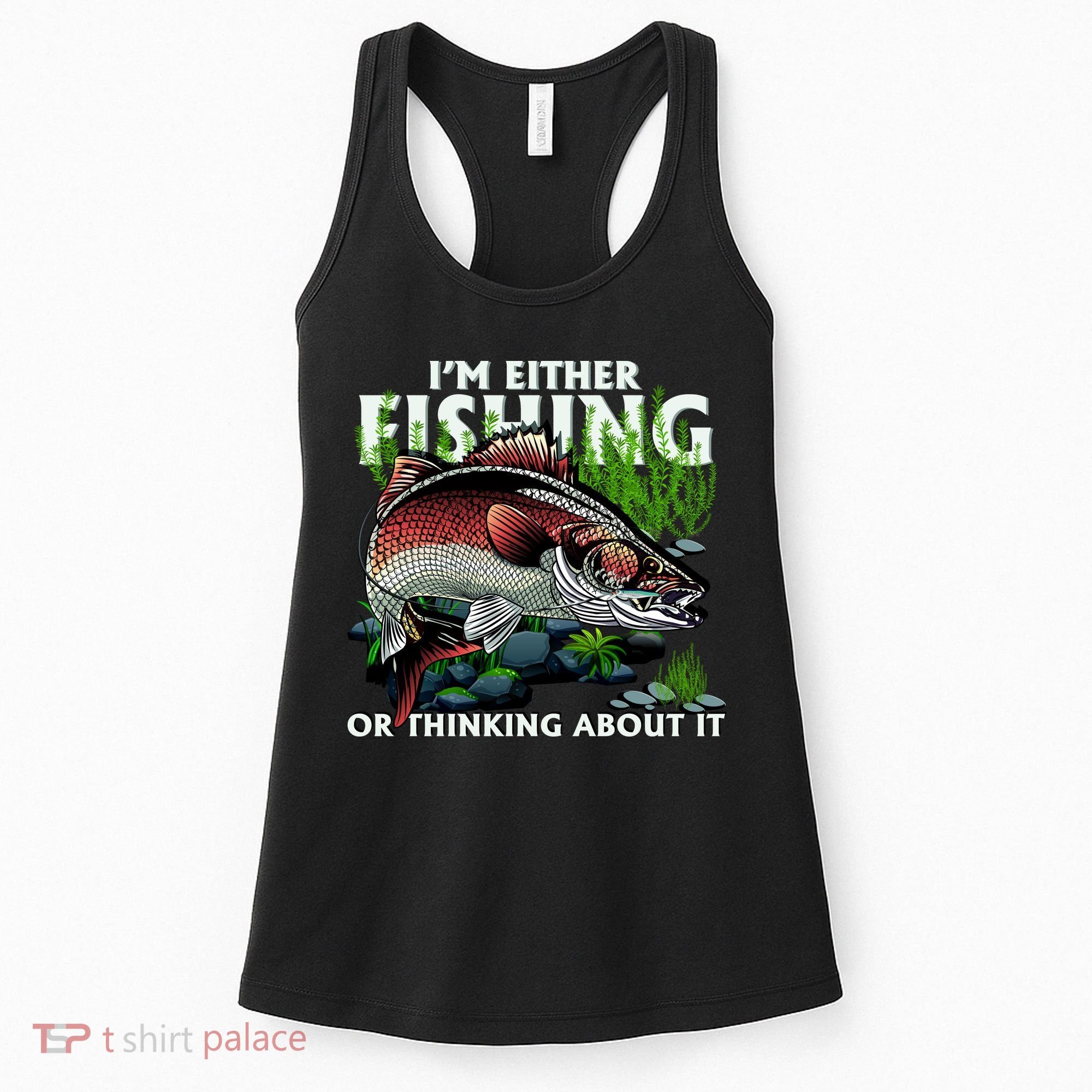 Funny Fishing Or Thinking About It Women's Tank Top