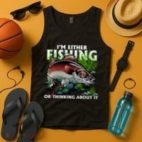 Funny Fishing Or Thinking About It Tank Top thumb 4