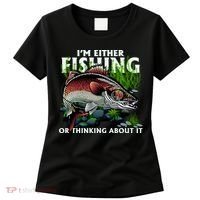 Funny Fishing Or Thinking About It Women's T-Shirt thumb 0