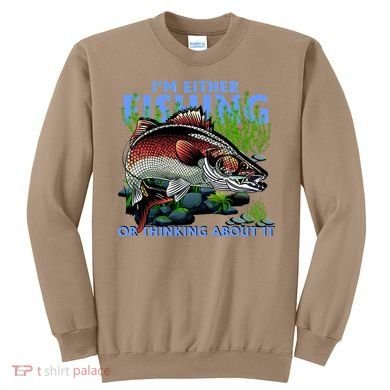 Funny Fishing Or Thinking About It Sweatshirt